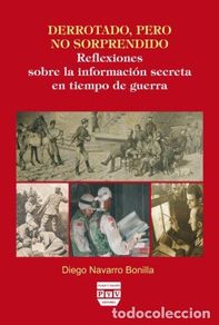 Bücher: DERROTADO PERO NO SORPENDIDO - NAVARRO BONILLA, DIEGO,